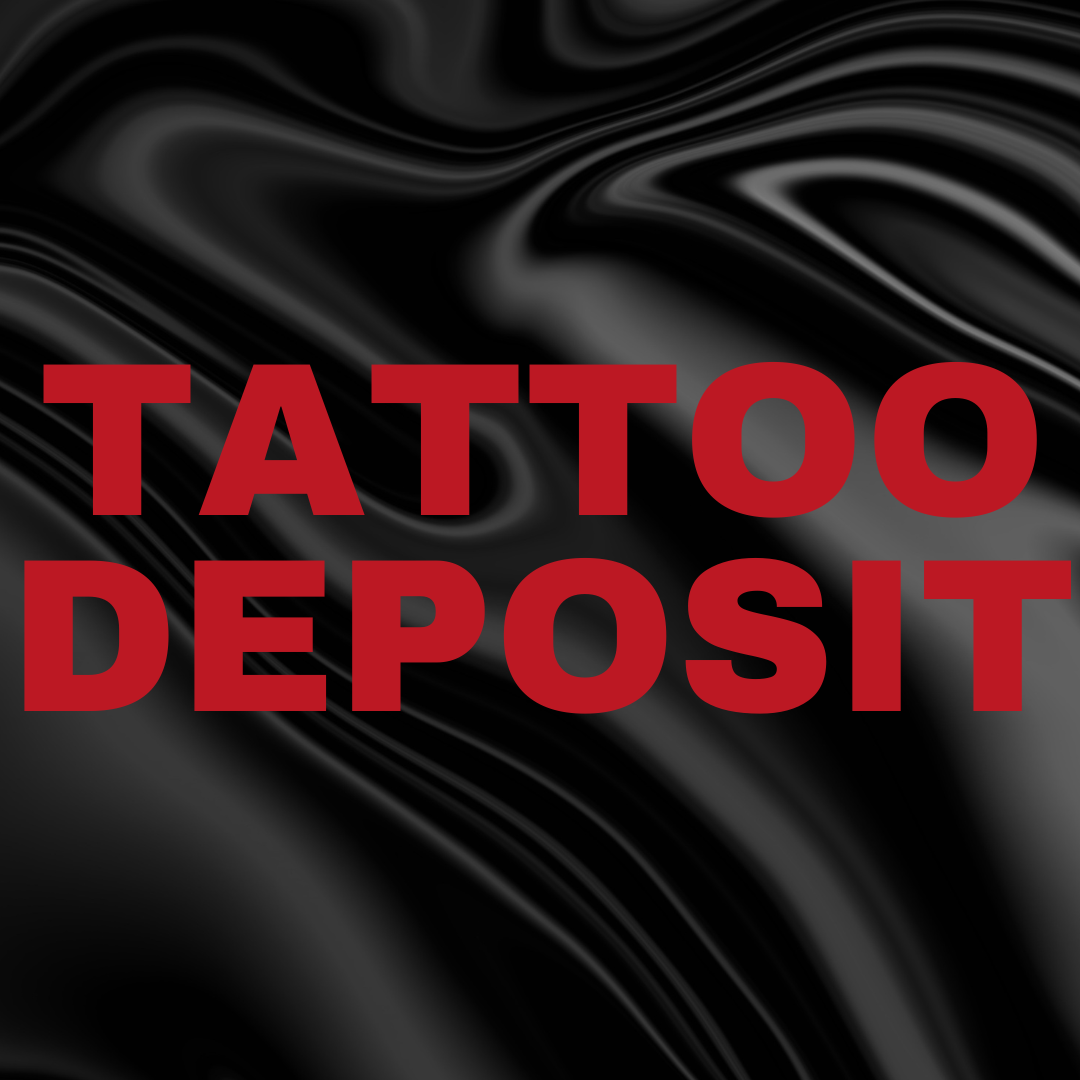 Tattoo Deposit